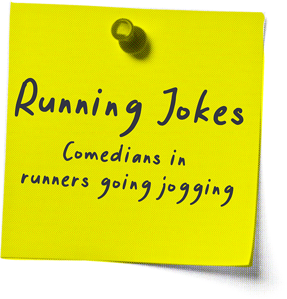 Running Jokes - Comedians in runners going jogging
